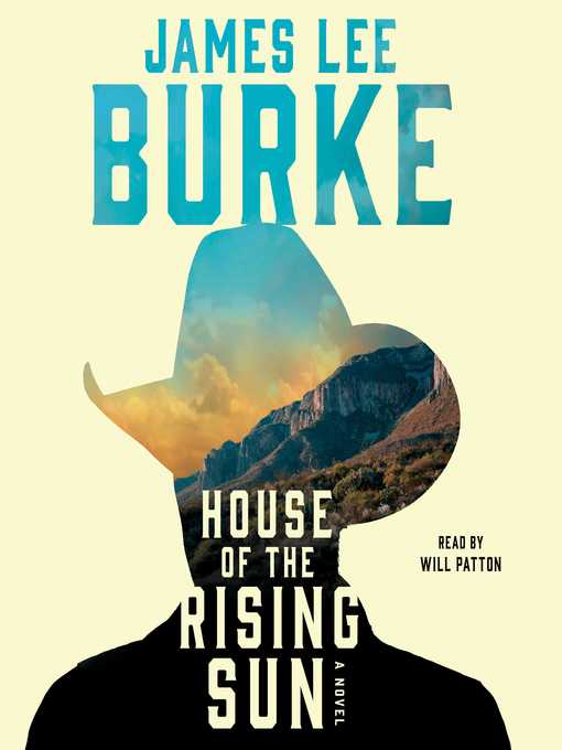 Title details for House of the Rising Sun by James Lee Burke - Wait list